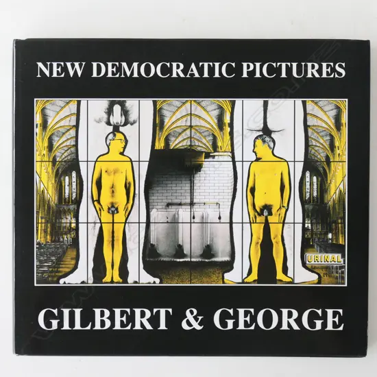 GILBERT AND GEORGE: NEW DEMOCRATIC PICTURES
